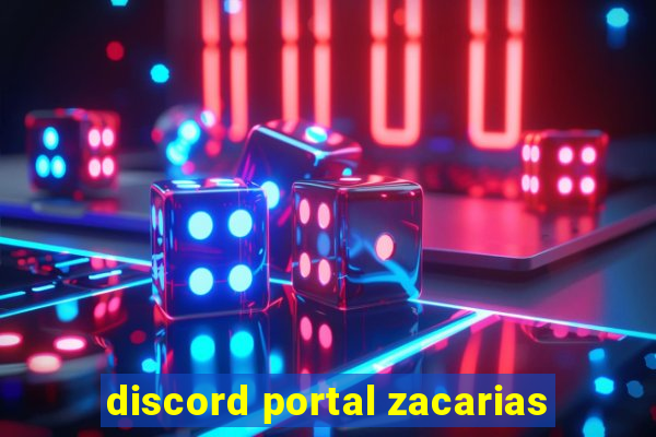 discord portal zacarias